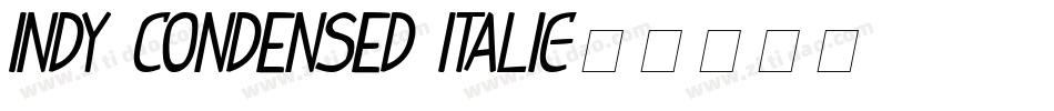 Indy Condensed Italic字体转换
